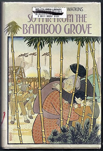 So Far from the Bamboo Grove