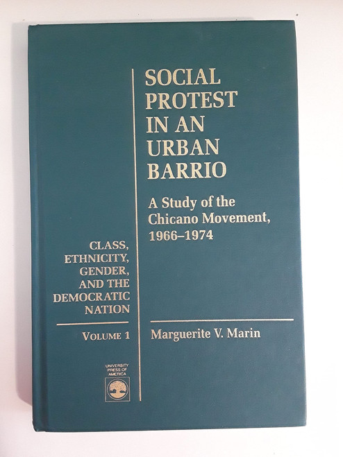 Social Protest in an Urban Barrio