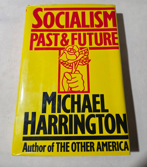 Socialism: Past and Future
