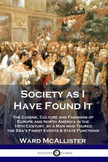 Society as I Have Found It: The Cuisine