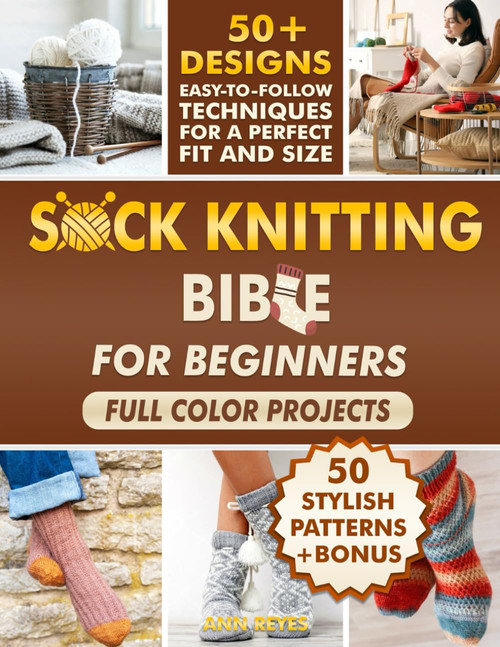 Sock Knitting Bible for Beginners