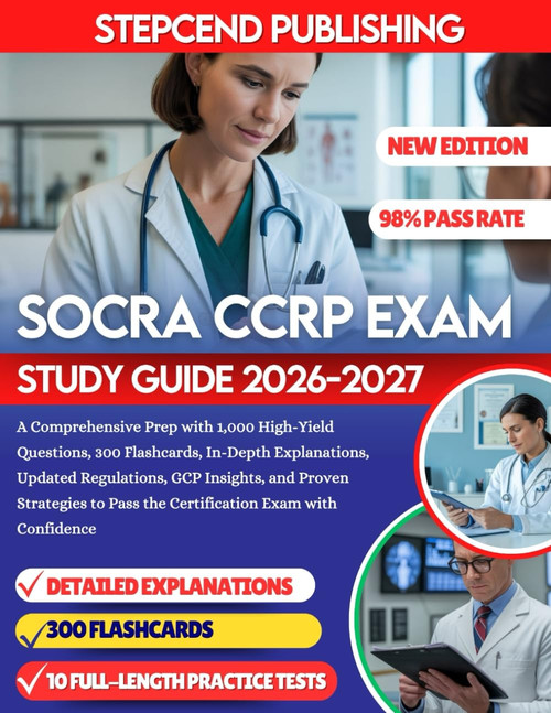 SOCRA CCRP EXAM STUDY GUIDE 2026-2027: A Comprehensive Prep with 1