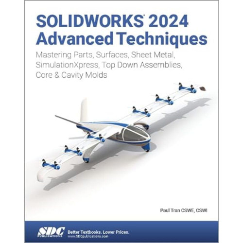 SOLIDWORKS 2024 Advanced Techniques: Mastering Parts