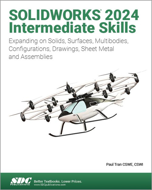 SOLIDWORKS 2024 Intermediate Skills: Expanding on Solids