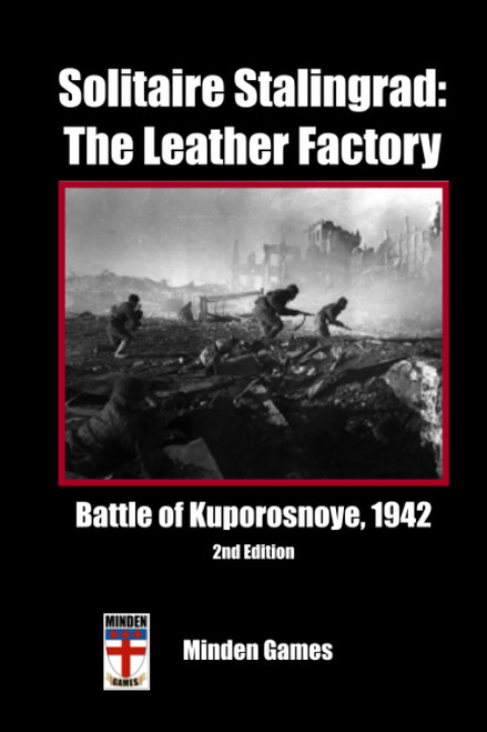 Solitaire Stalingrad: The Leather Factory: Minden Classics - Volume 5