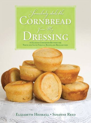 Somebody Stole the Cornbread from My Dressing