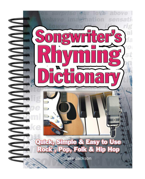 Songwriter's Rhyming Dictionary: Quick