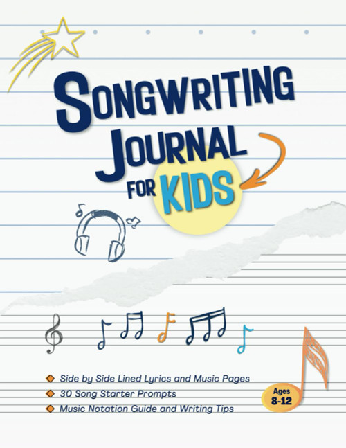 Songwriting Journal for Kids: Music and Lyrics Notebook with Music