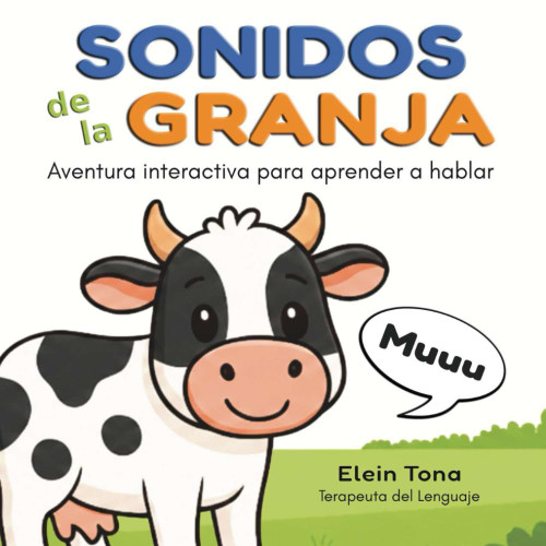 SONIDOS DE LA GRANJA: Aventura interactiva para aprender a hablar Estimulación del lenguaje