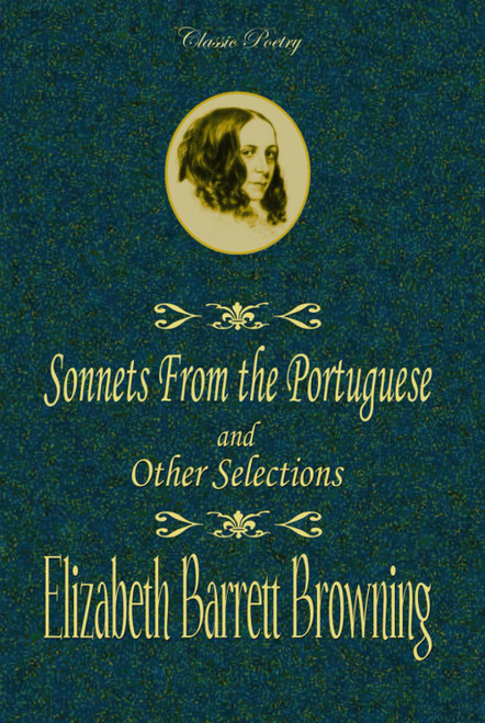 Sonnets from the Portuguese and Other Selections