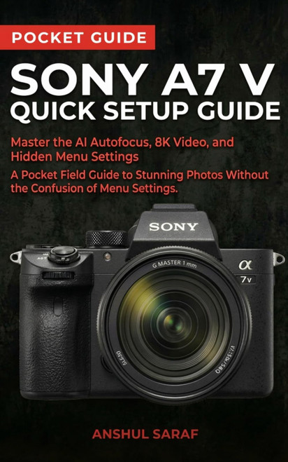 Sony A7 V Quick Setup Guide: Master the AI Autofocus