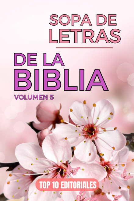 Sopa De Letras Biblia: Volumen 5 En Español Letra Grande Para Adultos y Jovenes. Con