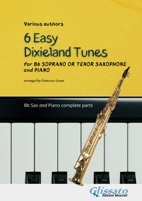 Soprano or Tenor saxophone and Piano - 6 Easy Dixieland Tunes