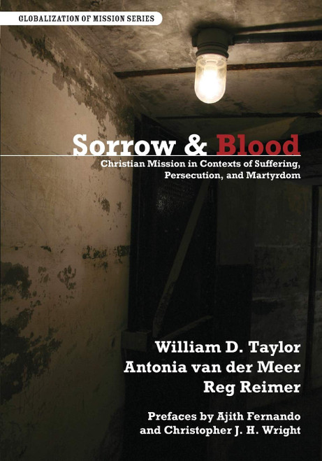 Sorrow & Blood: Christian Mission in Contexts of Suffering
