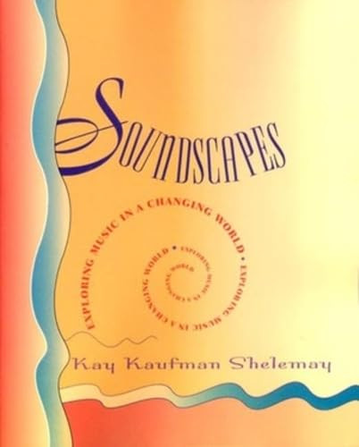 Soundscapes: Exploring Music in a Changing World