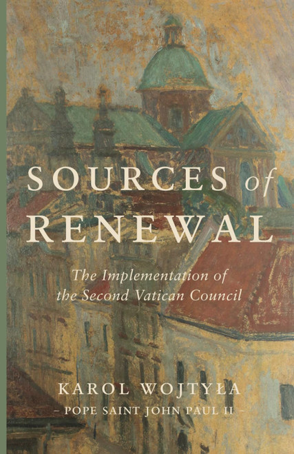 Sources of Renewal: The Implementation of the Second Vatican Council