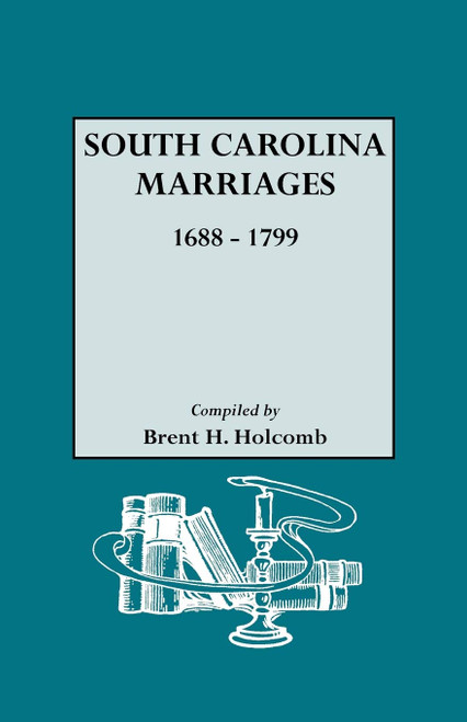 South Carolina Marriages, 1688-1799