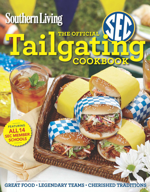 Southern Living The Official SEC Tailgating Cookbook
