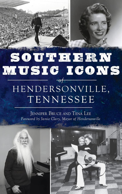 Southern Music Icons of Hendersonville, Tennessee