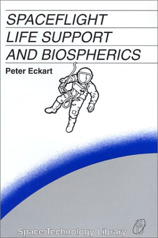 Spaceflight Life Support and Biospherics
