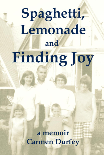 Spaghetti, Lemonade and Finding Joy