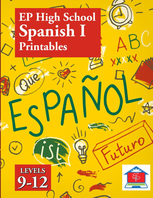 Spanish I Printables: Part of the Easy Peasy All-in-One Homeschool