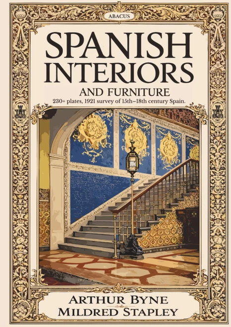 Spanish Interiors and Furniture
