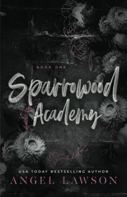 Sparrowood Academy (Book 1) High School Bully Romance