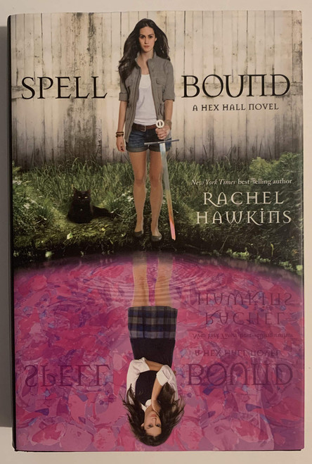 Spell Bound (A Hex Hall Novel)