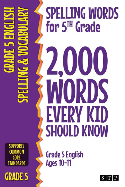 Spelling Words for 5th Grade: 2,000 Words Every Kid Should Know