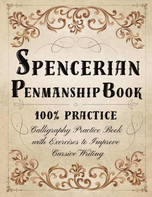 Spencerian Penmanship Book 100% Practice