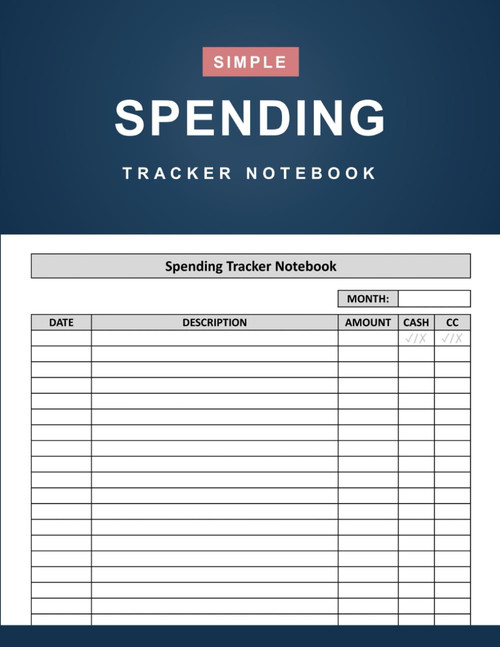 Spending Tracker Notebook: Simple Daily Spending Log Book for Business