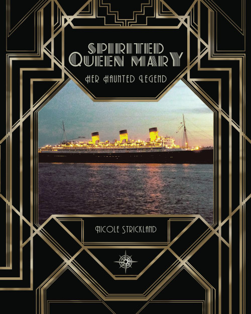 Spirited Queen Mary: Her Haunted Legend