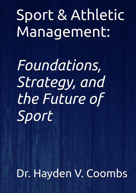 Sport & Athletic Management: Foundations