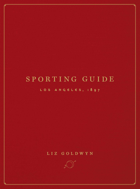 Sporting Guide: Los Angeles, 1897
