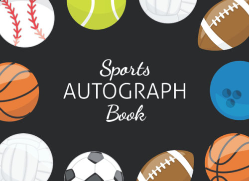 Sports Autograph Book: Collecting Book for Baseball and Football Fans Out