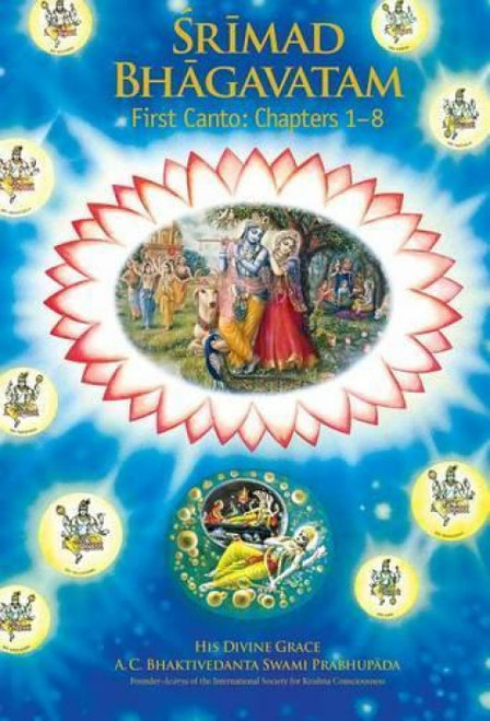 Srimad Bhagavatam: First Canto "Creation"(Chapters 1-7)