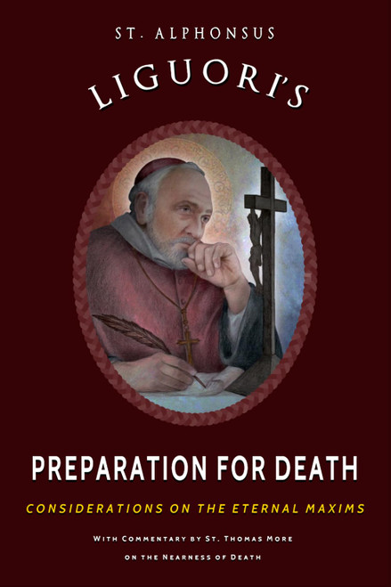 St. Alphonsus Liguori's Preparation for Death