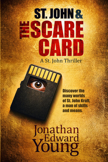 St. John & The Scare Card: A St. John Thriller