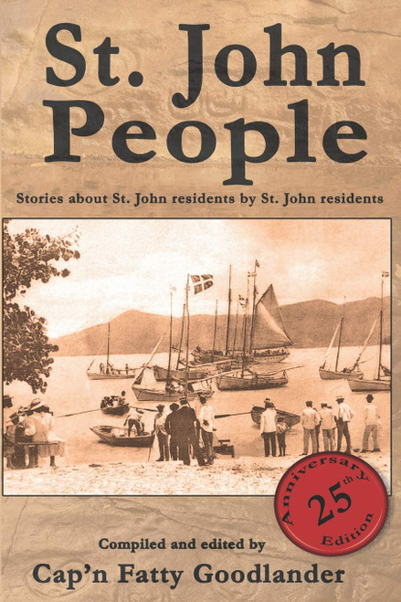 St. John People: Stories about St. John residents by St. John residents