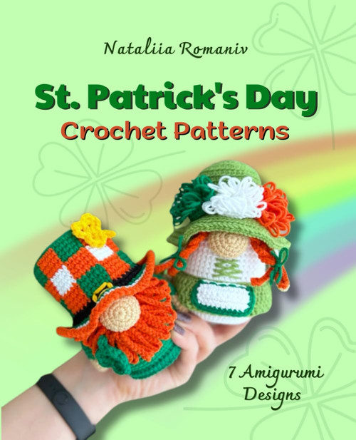 St. Patrick's Day Crochet Patterns: 7 Amigurumi Designs