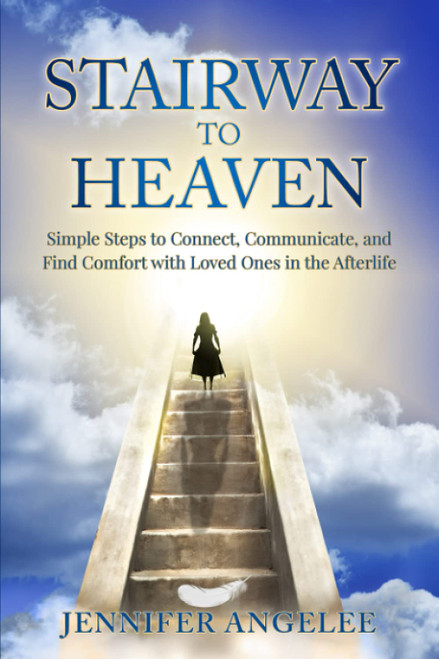 Stairway to Heaven: Simple Steps to Connect