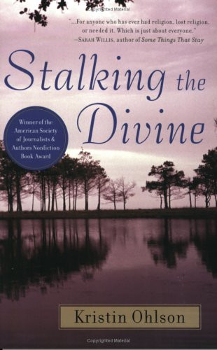 Stalking the Divine