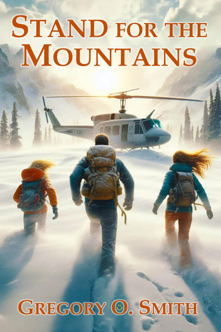 Stand for the Mountains: An Exciting Action Mystery Adventure