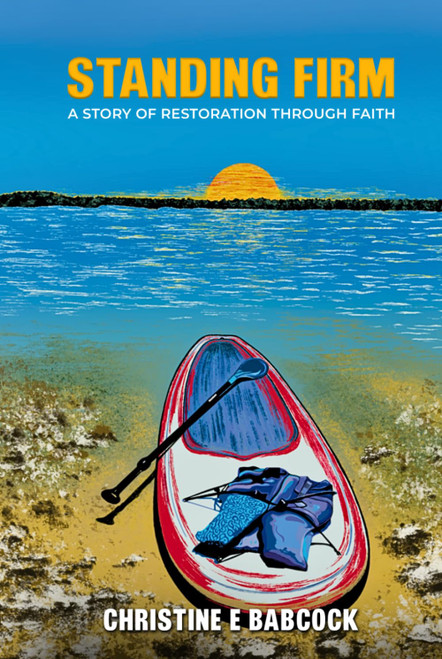 Standing Firm: A Story of Restoration Through Faith