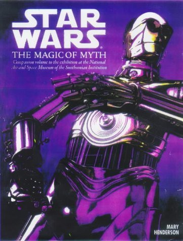 Star Wars: The Magic of Myth