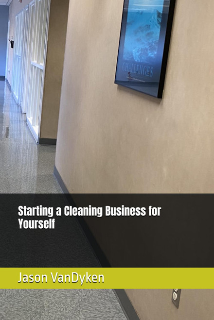 Starting a Cleaning Business for Yourself