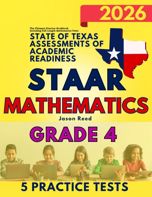 State of Texas Assessments of Academic Readiness (STAAR) Grade 4