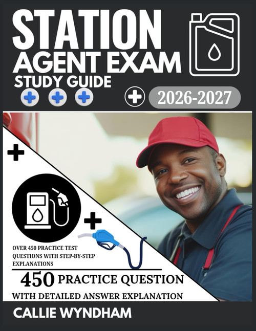 Station Agent Exam Study Guide 2026-2027