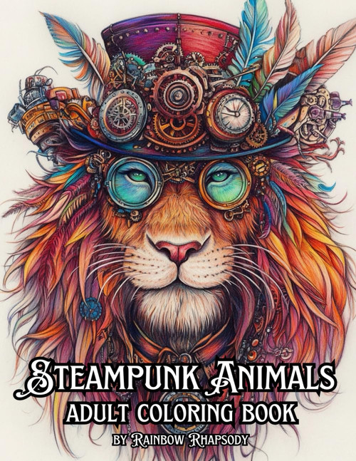 Steampunk Animals Adult Coloring Book
